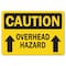 Signmission OSHA Caution, 5" Height, 7" Width, Decal, 5" H, 7" W, Landscape, Overhead Hazard With Arrow OS-CS-D-57-L-19217 - alternate 1